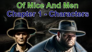 Of Mice And Men Analysis  Chapter 1  Characters [upl. by Thrasher]