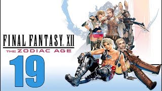 Final Fantasy 12 The Zodiac Age  Lets Play Part 19 The Dawn Shard [upl. by Nixie]