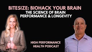 Bitesize Biohack Your Brain The Science of Brain Performance amp Longevity [upl. by Nnyleak]