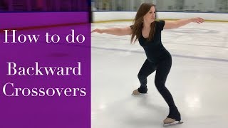 How to do Backward Crossovers on Figure Skates  Figure Skating Tutorial [upl. by Freemon258]