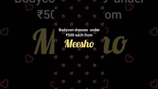 Bodycon dresses from meesho meesho outfit bodycondresses recreation [upl. by Oenire]