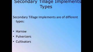 Secondary Tillage Implements [upl. by Alessig]