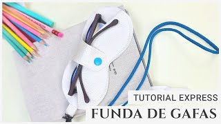 Tutorial Express Funda de gafas Información en la descripción  Nairamkitty [upl. by Emory]