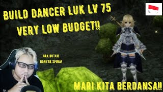 TORAM ONLINE  BUILD DANCER LUK VERY VERY LOW BUDGET ENAK BANGET DI PAKAI FARMING [upl. by Akihsay]