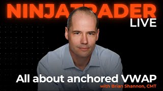 Brian Shannon CMT discusses anchored VWAP  NinjaTrader Live [upl. by Enaud300]