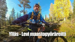 Ylläs  Levi maastopyöräreitti [upl. by Aicemat]