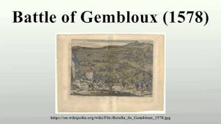 Battle of Gembloux 1578 [upl. by Dnalerb]