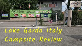 Tiglio campsite review Lake Garda Italy [upl. by Arotak625]