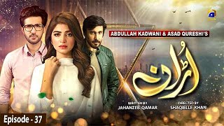 Uraan  Episode 37  20th October 2020  HAR PAL GEO [upl. by Safire]