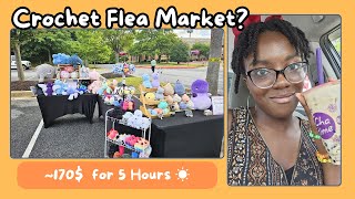 Selling Crochet at a Flea Market ☀️ Market Recap [upl. by Yreva]