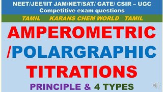 Tamil AMPEROMETRIC POLAROGRAPHY TITRATION PRINCIPLE 4 TYPE based Polarography instrumentation merit [upl. by Ayita]