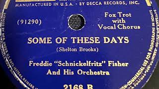 Some Of These Days  Freddie quotSchnickelfritzquot Fisher And His Orchestra 1937 [upl. by Genet]