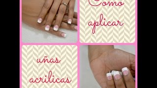 Como aplicar uñas acrilicas KISS [upl. by Ayatnahs]