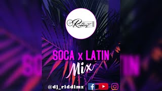 Soca x Latin Machel MontanoBadBunnyBlaxxOzunaKesAND MORE [upl. by Eniagrom361]