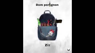 zizDom PerignonOFFICIAL MUSIC [upl. by Yendyc437]