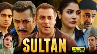 Sultan Full Movie Full Movie In Hindi Facts amp Review  Salman Khan Anushka Sharma Randeep Hooda [upl. by Annawot235]