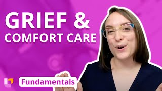 Stages and Types of Grief Types of Comfort Care  Fundamentals of Nursing  LevelUpRN [upl. by Matthew]