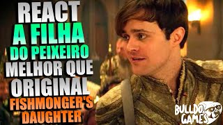 A filha do Peixeiro MELHOR Que O ORIGINAL Fishmongers Daughter  REACT Música Série The Witcher [upl. by Sarson787]