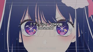 OSHI NO KO  S1  OP  Instrumental  アイドル IDOL by YOASOBI [upl. by Kemp]