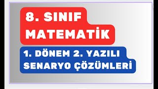 8 Sınıf Matematik 1 Dönem 2 Yazılı Örnek Senaryo Çözümleri [upl. by Enifesoj]