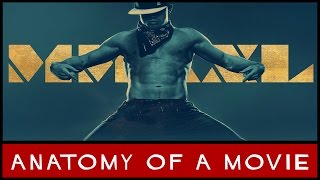 Magic Mike XXL Channing Tatum Review  Anatomy Of A Movie [upl. by Yentihw]