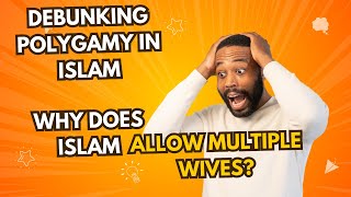 The Surprising Truth About Polygamy in Islam amp What Everyone Gets Wrong [upl. by Aicenad]