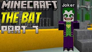 A Betrayal of Batman Minecraft The Bat Part 7 [upl. by Norym98]