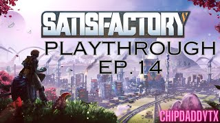 SATISFACTORY  LETS PLAY  EP14  WE HAVE TRAINSwell A TRAIN [upl. by Nagap192]