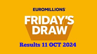 Euromillions draw live results 11 October 2024  euromillions live tonight [upl. by Blanch]