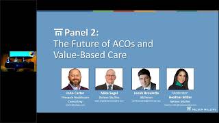 Panel 2 The Future of ACOs and ValueBased Care [upl. by Dean925]