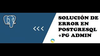 PostgreSQL  PgAdmin  Posible Solución  Error antes de iniciar PgAdmin [upl. by Lordan700]