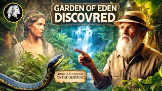 The Garden of Eden Discovered Did We Find It Evidence for Edens Location [upl. by Llezniuq158]