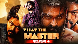 South Blockbuster New Movie 2023 Vijay The Master  Vijay Vijay Sethupathi Malavika Mohanan [upl. by Winfred]