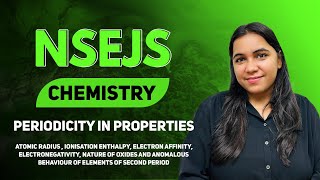 NSEJS  CHEMISTRY  Periodicity In properties  Class 10 [upl. by Alano]