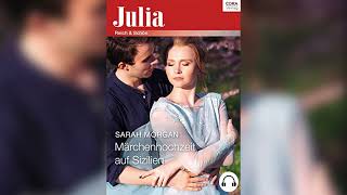 Romantische Hörbücher Märchenhochzeit auf Sizilien Julia [upl. by Odelle]