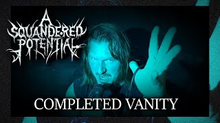 Completed Vanity  A Squandered Potential Lyric amp Music video [upl. by Silra215]