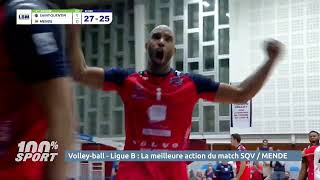 Volleyball  Ligue B  La meilleure action du match SQVMENDE [upl. by Ilojna]