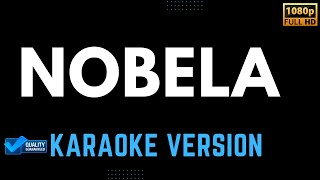 JOIN THE CLUB  NOBELA Karaoke Version HD [upl. by Floyd674]