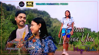 Janu I Love You  TEASER PAHARIYA VIDEO  CASTING AUGUTIN amp SOMRI  PRESETD BU MANJU STUDIO [upl. by Ilam378]