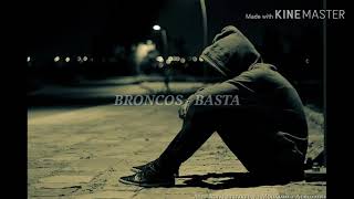 BRONCOS  BASTA LETRA Lyric [upl. by Kirit]