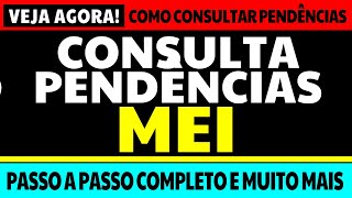 CONSULTA PENDÊNCIAS MEI  COMO CONSULTAR PENDÊNCIA MICROEMPREENDEDOR INDIVIDUAL [upl. by Annat]