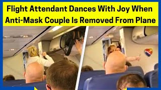 Flight Attendant Dances When AntiMask Couple Gets Tossed From Southwest Flight  Viral video [upl. by Nigem]