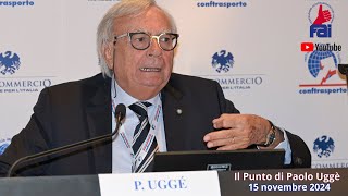 Il Punto di Paolo Uggè  15 novembre 2024 [upl. by Edra]