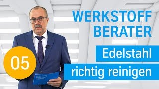 Edelstahl richtig reinigen  Der Werkstoff Berater von thyssenkrupp [upl. by Akym]