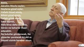 Fethullah Gülen Görelim Mevla Neyler [upl. by Dajma]