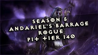 ⭐Diablo 4 │S5 Andariels Barrage Rogue │ Pit Tier 140 1129 [upl. by Ahsiekim]