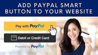 How to Create a PayPal Smart Button PayPal Checkout Button [upl. by Kurth]