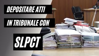 Tutorial  depositare telematicamente atti in tribunale con software SLPCT [upl. by Aisyla]