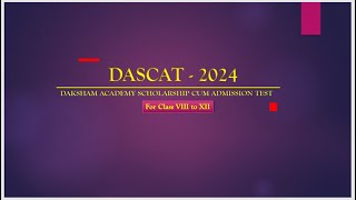 DASCAT 2024 Scholarship Exam [upl. by Veal]