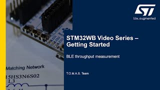 STM32WB Getting Started Series Demo 2 BLE throughput measurement [upl. by Odiug]